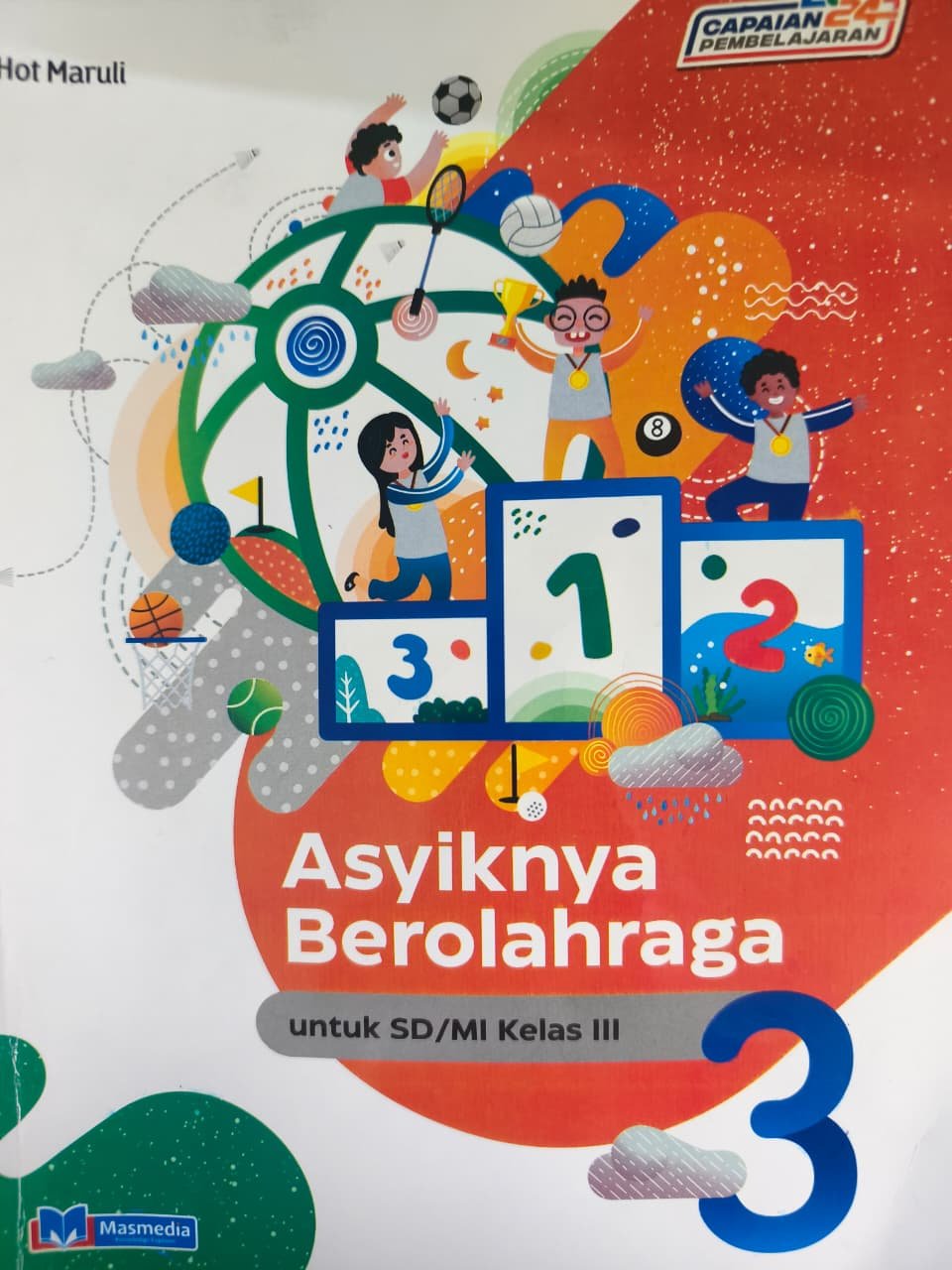 Asiknya Berolahraga untuk SD/MI Kelas 3 K-Merdeka CP 2024