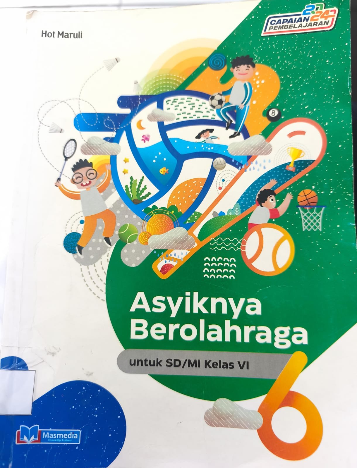 Buku Teks Asiknya Berolahraga untuk SD/MI Kelas 6 K-Merdeka CP 2024